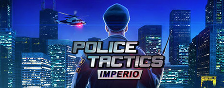 Police Tactics: Imperio header image