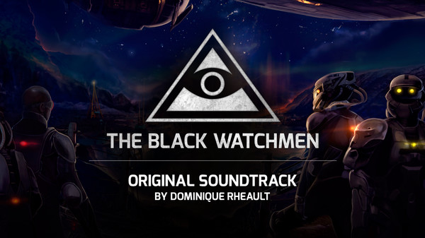 The Black Watchmen - Original Soundtrack for steam The Black Watchmen - Original Soundtrack for steam