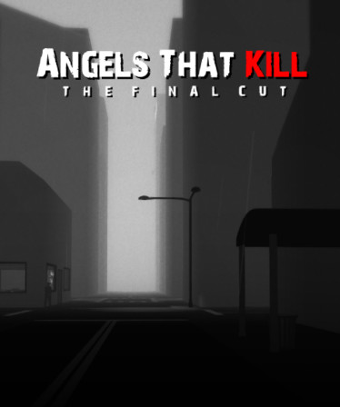 Angels That Kill - The Final Cut