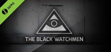 The Black Watchmen Demo banner