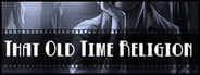Deadlands Noir - That Old Time Religion