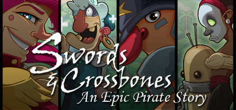 Swords & Crossbones: An Epic Pirate Story header image