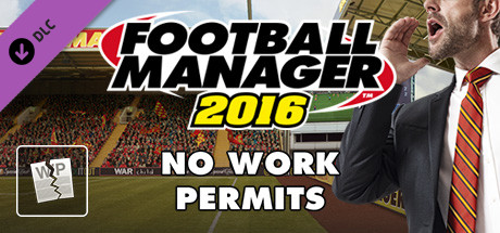 Football Manager 2016 Touch Mode - No Work Permits banner