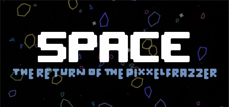Space - The Return Of The Pixxelfrazzer header image