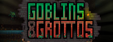 Goblins and Grottos