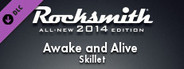 Rocksmith® 2014 – Skillet - “Awake and Alive”