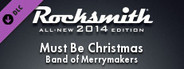 Rocksmith® 2014 – Band of Merrymakers - “Must Be Christmas”