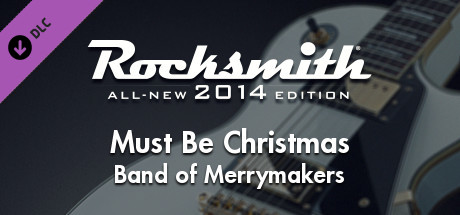 Rocksmith® 2014 – Band of Merrymakers - “Must Be Christmas” banner image