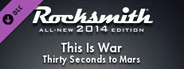 Rocksmith® 2014 – Thirty Seconds to Mars - “This Is War”