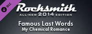 Rocksmith® 2014 – My Chemical Romance - “Famous Last Words”