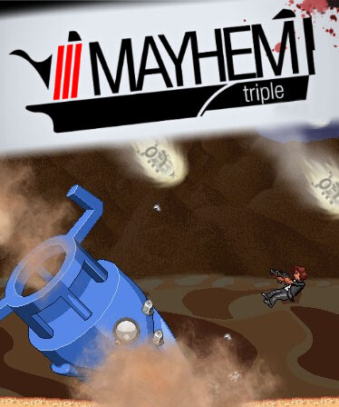 Mayhem Triple