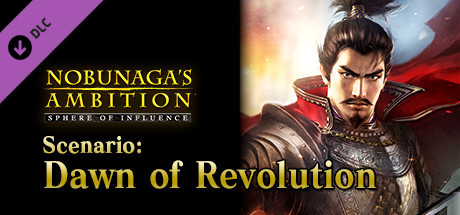 NOBUNAGA'S AMBITION: SoI - Scenario 3 "Dawn of Revolution" banner image