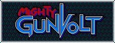 Mighty Gunvolt