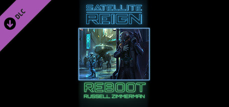 Satellite Reign: Reboot - Prequel Novella banner image