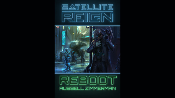 скриншот Satellite Reign Novella - Reboot 0