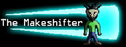 The Makeshifter