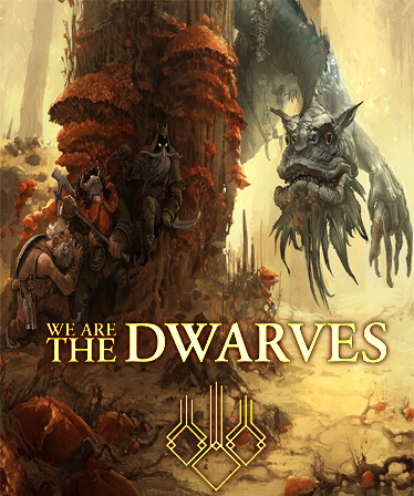 We Are The Dwarves