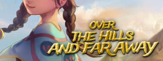 Over The Hills And Far Away