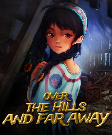 Over The Hills And Far Away