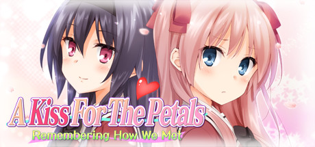 A Kiss For The Petals - Remembering How We Met header image
