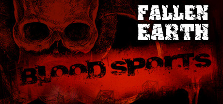 Fallen Earth: Blood Sports header image