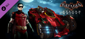 Batman™: Arkham Knight - Robin and Batmobile Skins Pack