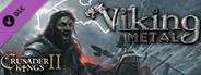 Crusader Kings II: Viking Metal