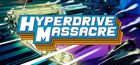 Hyperdrive Massacre header image