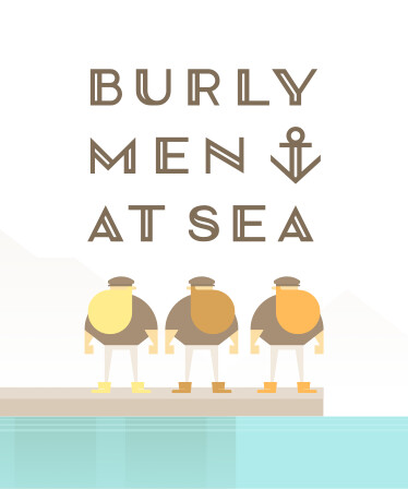 Burly Men at Sea