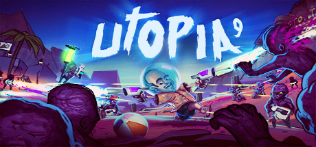 UTOPIA 9 - A Volatile Vacation Cover Image