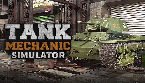 Tank Mechanic Simulator On Steam