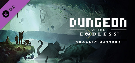 Dungeon of the ENDLESS™ - Organic Matters Update banner image