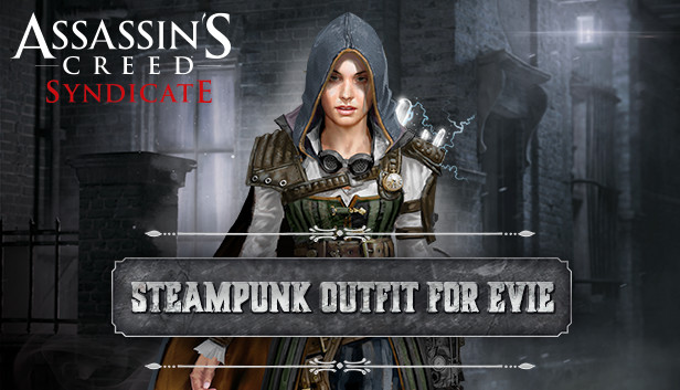 Assassin S Creed Syndicate Steampunk Outfit For Evie On Steam