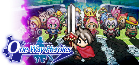 Mystery Chronicle: One Way Heroics Cover Image