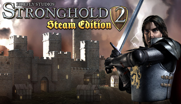 Stronghold 2: Steam Edition on Steam