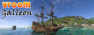 VROOM: Galleon