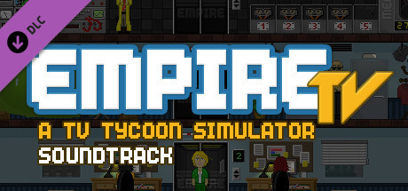 Empire TV Tycoon Soundtrack banner image