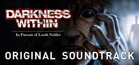Darkness Within: In Pursuit of Loath Nolder - OST