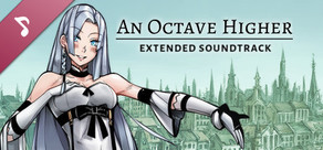 An Octave Higher - Extended Soundtrack