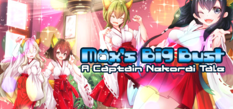 Max's Big Bust - A Captain Nekorai Tale steam charts