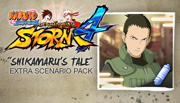 Naruto Shippuden Ultimate Ninja Storm 4 Shikamaru S Tale Extra Scenario Pack On Steam