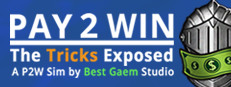 Pay2Win: The Tricks Exposed 게임 이미지