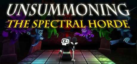 UnSummoning: the Spectral Horde header image