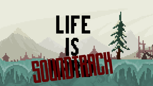 Life is Hard OST for steam Life is Hard OST for steam