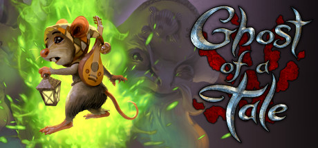 Ghost of a Tale header image