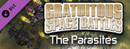 Gratuitous Space Battles: The Parasites