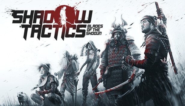 Steam で 90 オフ Shadow Tactics Blades Of The Shogun