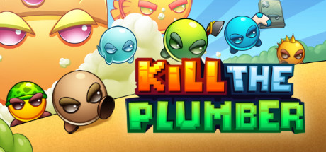 Kill The Plumber Cover Image