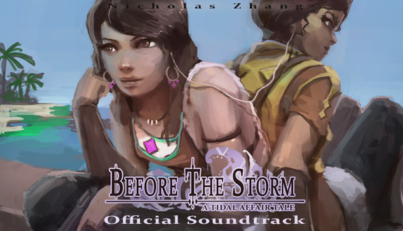 Before The Storm Soundtrack for steam Before The Storm Soundtrack for steam