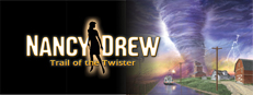 Nancy Drew®: Trail of the Twister